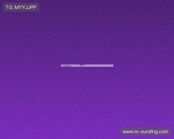 云顶4008官网登录入口app下载，最新版本下载安装指南与详细操作流程